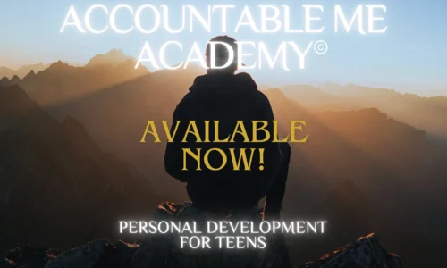 ACCOUNTABLE-ME Academy Self-Development Program for Teens